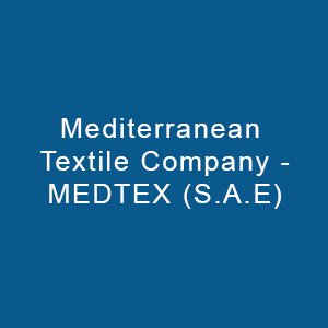 Mediterranean Textile Company 